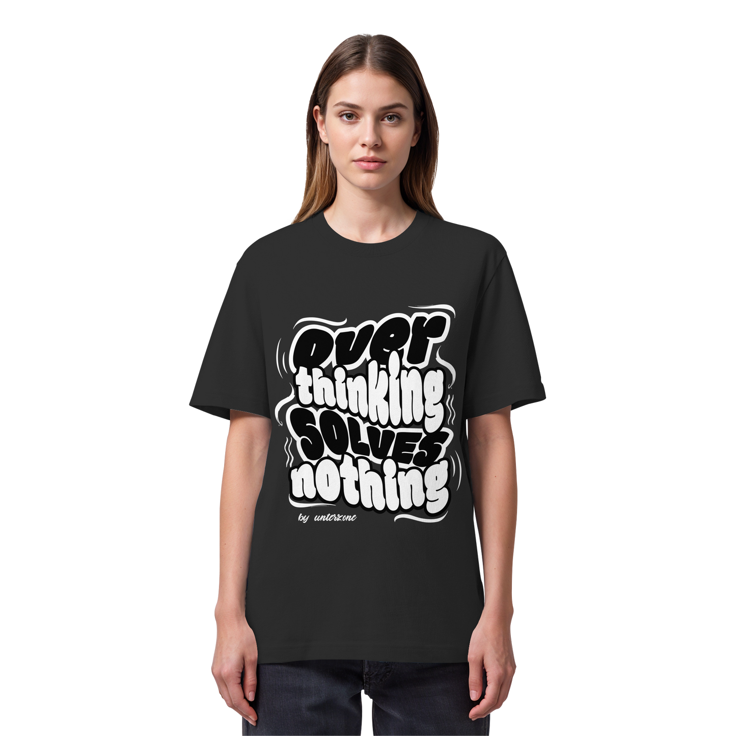 Unterzone Over Thinking Solves Nothing - Organic Heavy Shirt