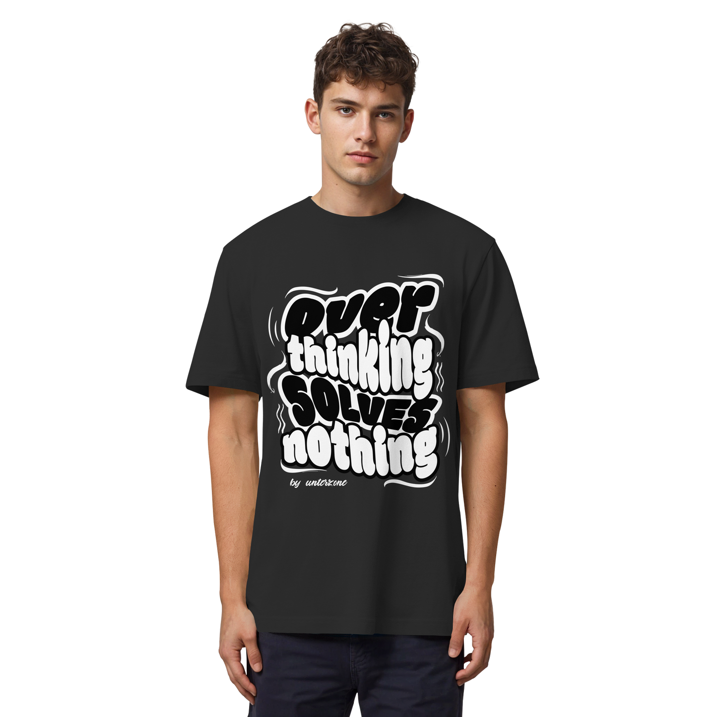 Unterzone Over Thinking Solves Nothing - Organic Heavy Shirt