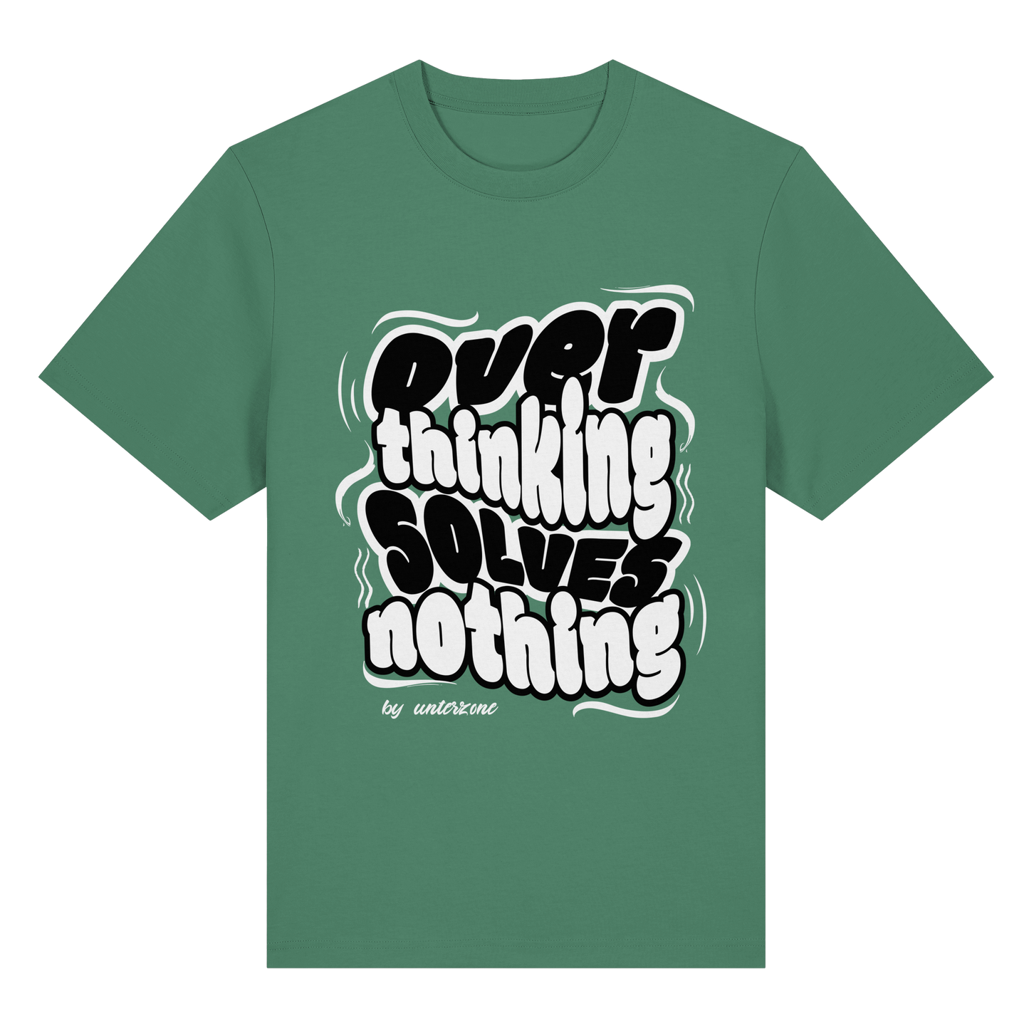 Unterzone Over Thinking Solves Nothing - Organic Heavy Shirt