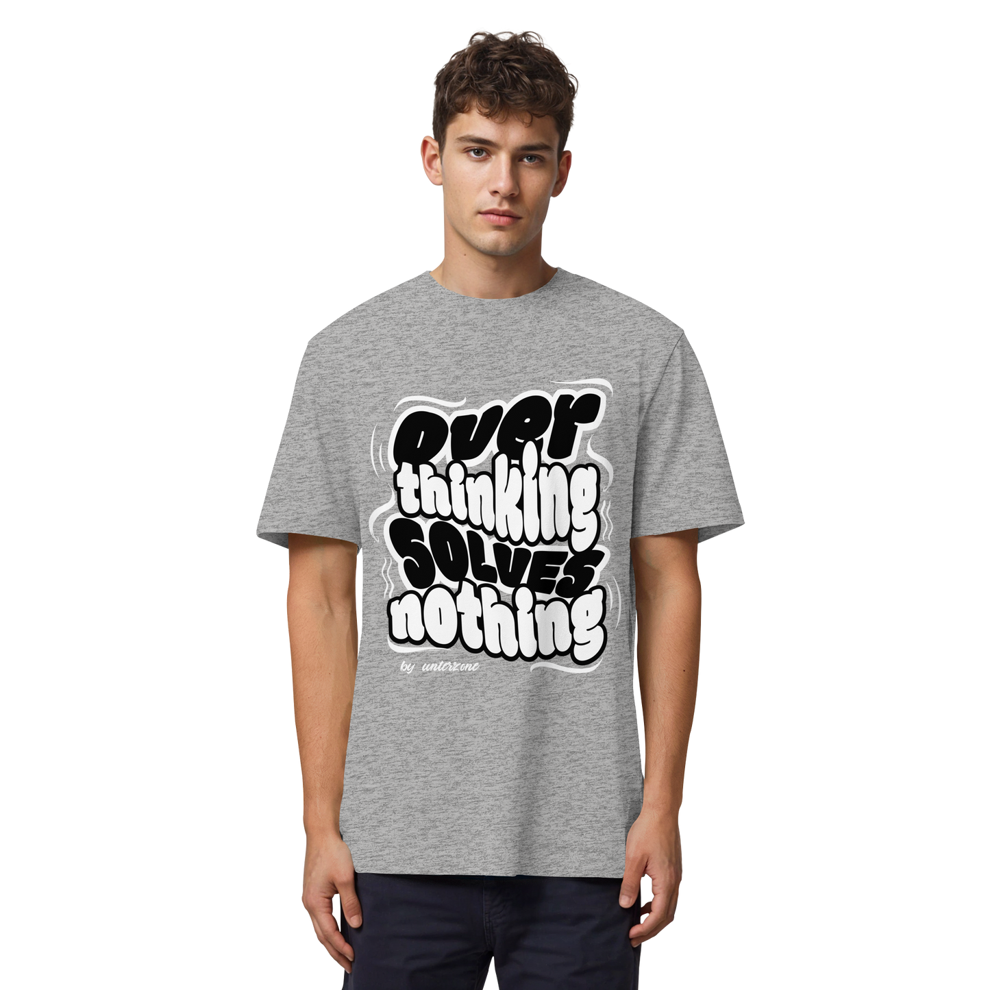 Unterzone Over Thinking Solves Nothing - Organic Heavy Shirt