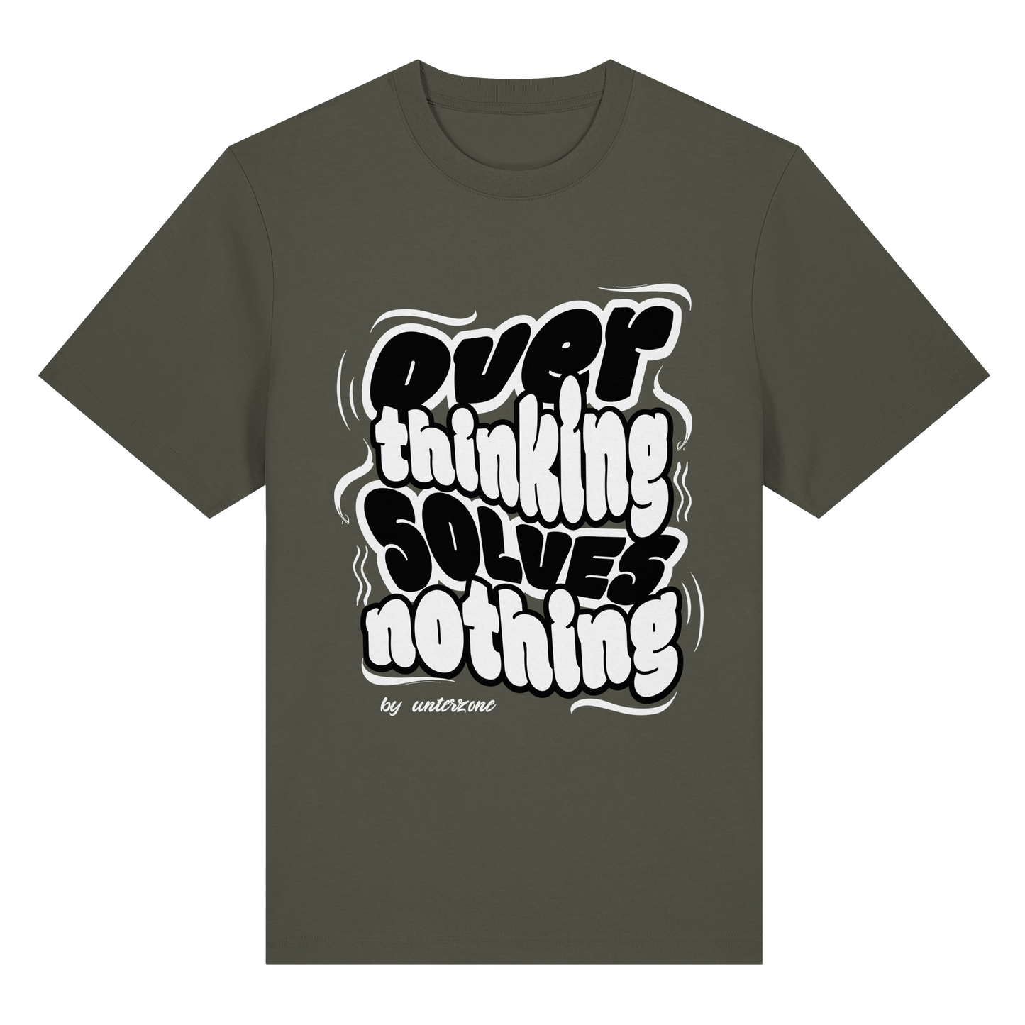 Unterzone Over Thinking Solves Nothing - Organic Heavy Shirt
