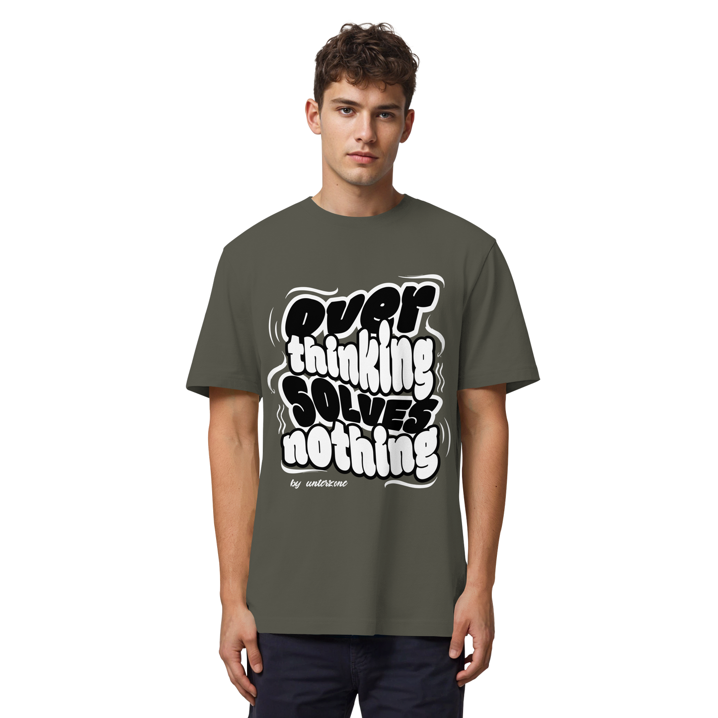 Unterzone Over Thinking Solves Nothing - Organic Heavy Shirt