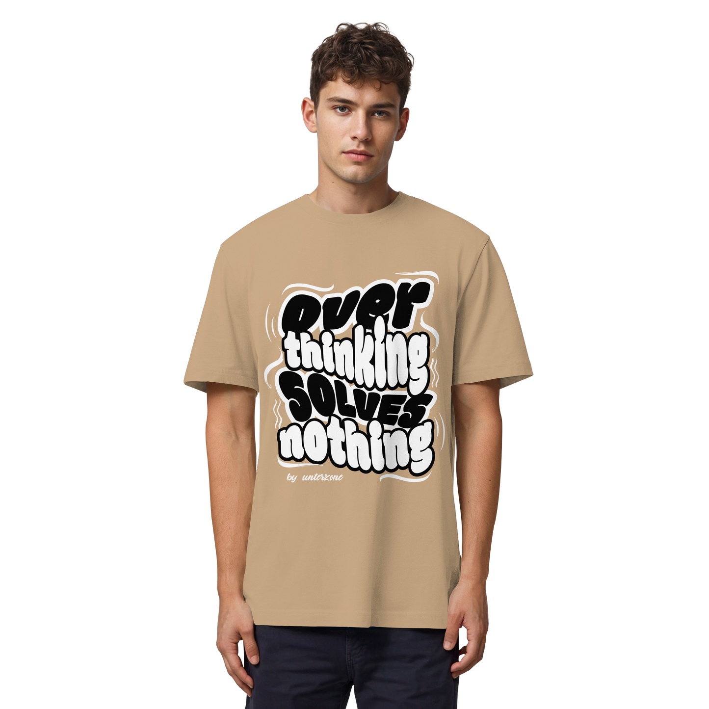 Unterzone Over Thinking Solves Nothing - Organic Heavy Shirt