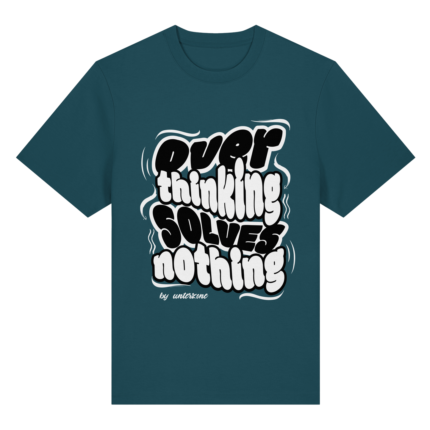 Unterzone Over Thinking Solves Nothing - Organic Heavy Shirt