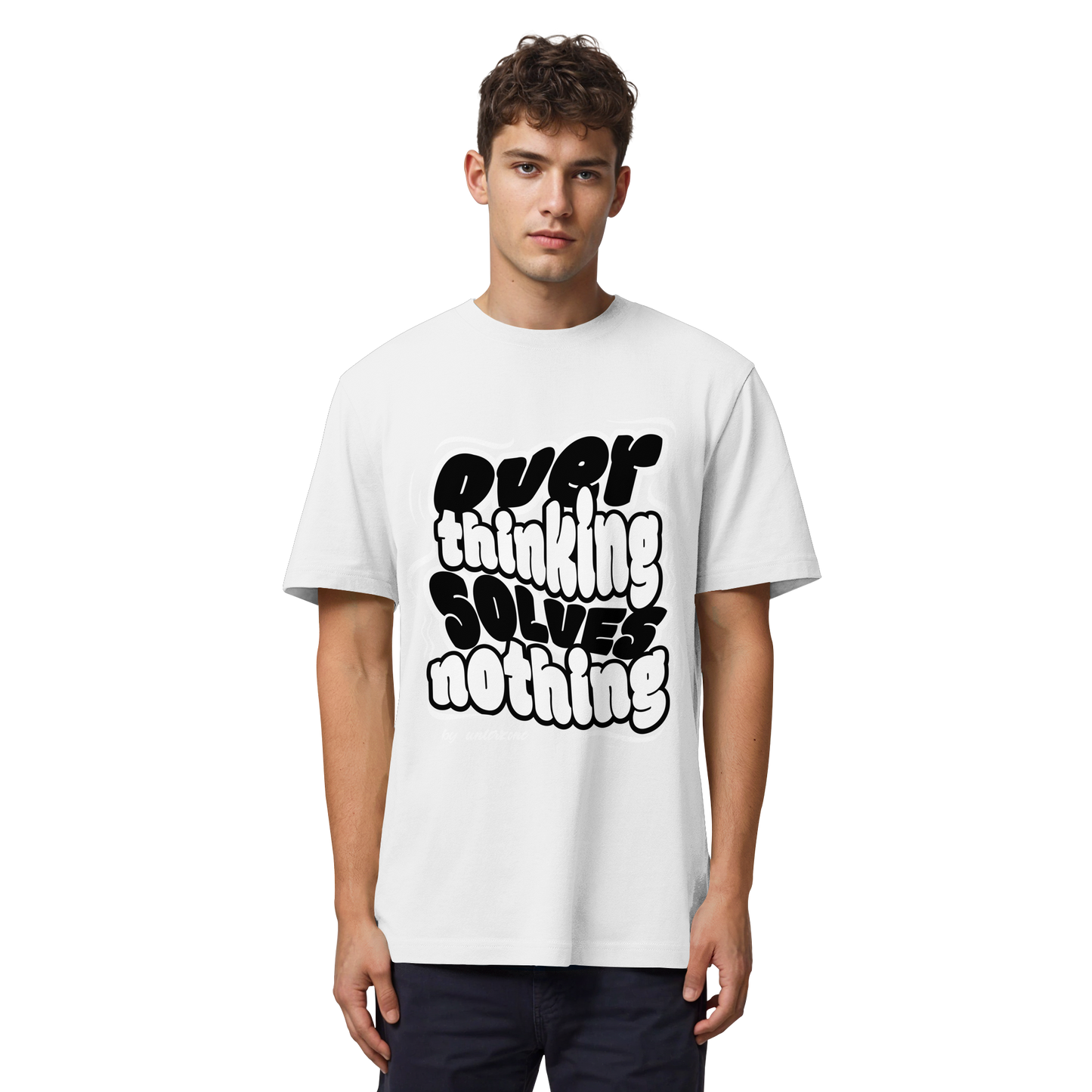 Unterzone Over Thinking Solves Nothing - Organic Heavy Shirt