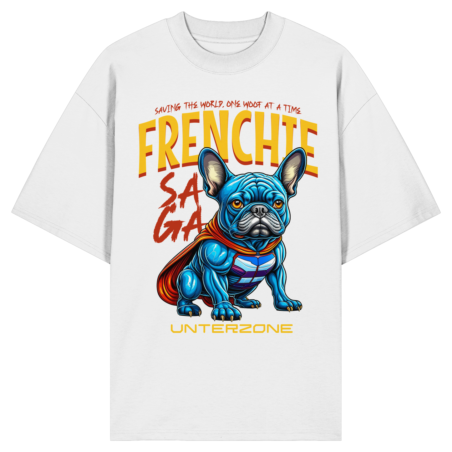 Unterzone Super French Bulldog - Organic Oversize Shirt